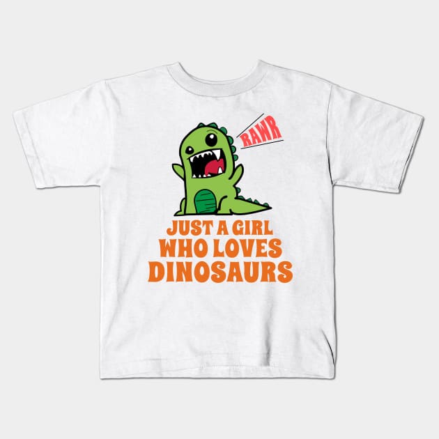 Just A Girl Who Loves Dinosaurs Kids T-Shirt by ArtisticFloetry